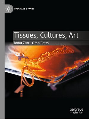 cover image of Tissues, Cultures, Art